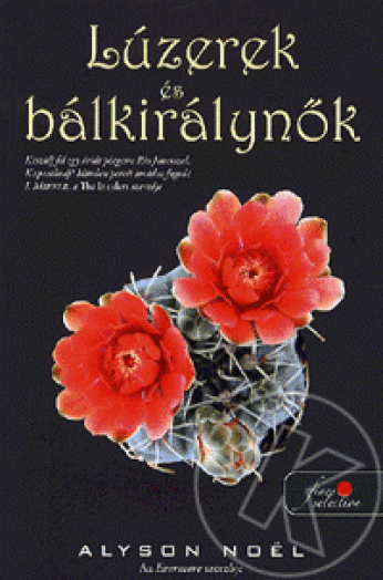 LÚZEREK ÉS BÁLKIRÁLYNŐK - FŰZÖTT -