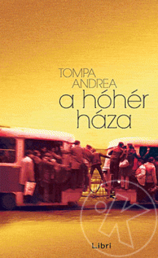 A HÓHÉR HÁZA - 2. JAV. KIAD.