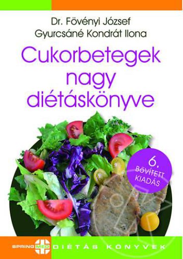 Cukorbetegek nagy diétáskönyve