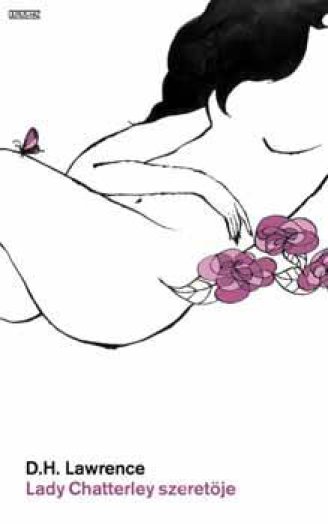 LADY CHATTERLEY SZERETŐJE - FŰZÖTT -