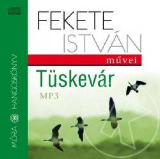 Tüskevár - Hangoskönyv (MP3)