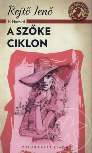A SZŐKE CIKLON - A PONYVA GYÖNGYSZEMEI