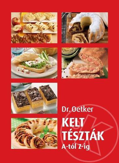 Dr. Oetker Kelt tészták A-tól Z-ig