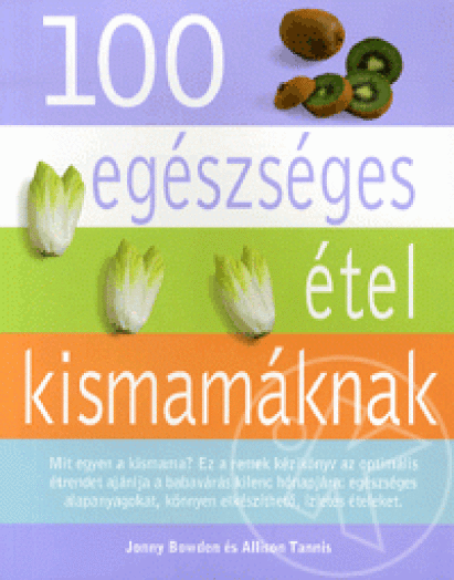 100 egészséges étel kismamáknak