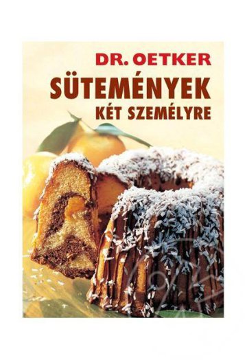 Dr. Oetker - Sütemények két személyre