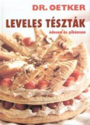 Dr. Oetker - Leveles tészták édesen és pikánsan