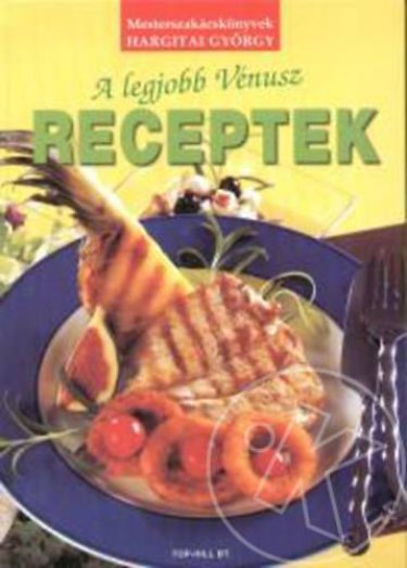 A legjobb Vénusz receptek
