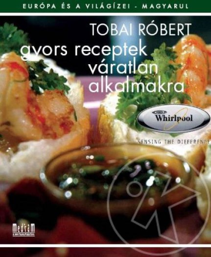 Gyors receptek váratlan alkalmakra