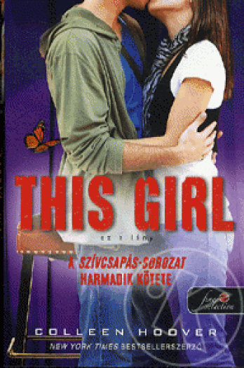 THIS GIRL - EZ A LÁNY - FŰZÖTT