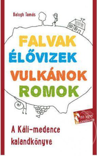 A Káli-medence kalandkönyve