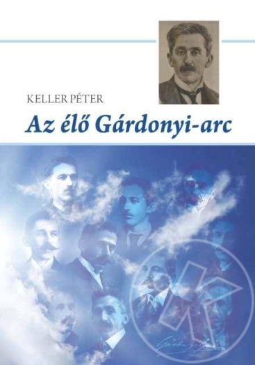 AZ ÉLŐ GÁRDONYI-ARC