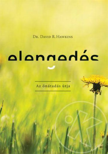 Elengedés - Az önátadás útja