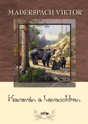 KARAVÁN A HAVASOKBAN