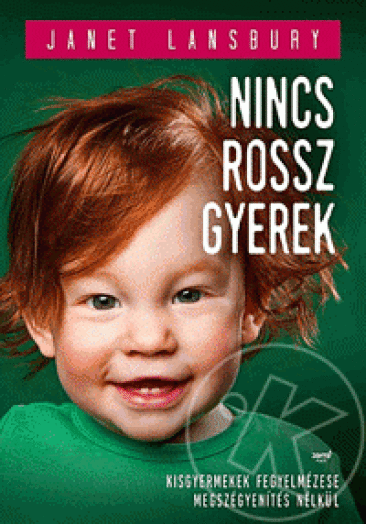 Nincs rossz gyerek