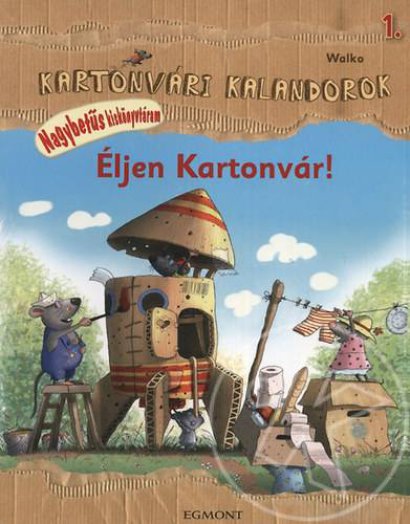 Kartonvári kalandok 1. - Éljen Kartonvár!