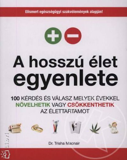 A hosszú élet egyenlete