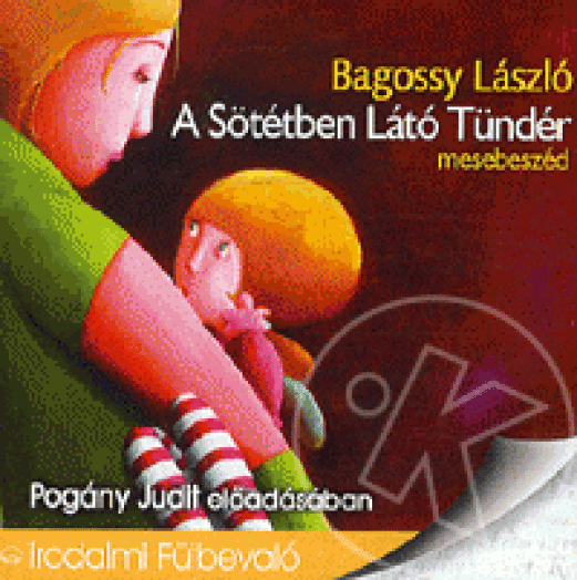 A Sötétben Látó Tündér - Hangoskönyv (CD)