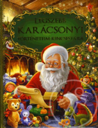 Legszebb karácsonyi történeteim kincsestára