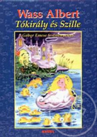 Tókirály és Szille