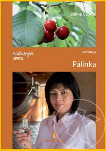 MESTERSÉGEM CÍMERE: PÁLINKA