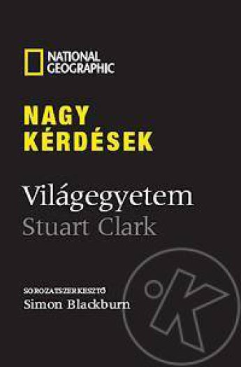 NAGY KÉRDÉSEK - VILÁGEGYETEM (NATGEO)