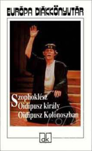 Oidipusz király - Oidipusz Kolónoszban