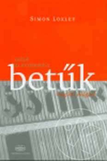 TITKOK ÉS TÖRTÉNETEK A BETŰK MÖGÖTTI VILÁGBÓL