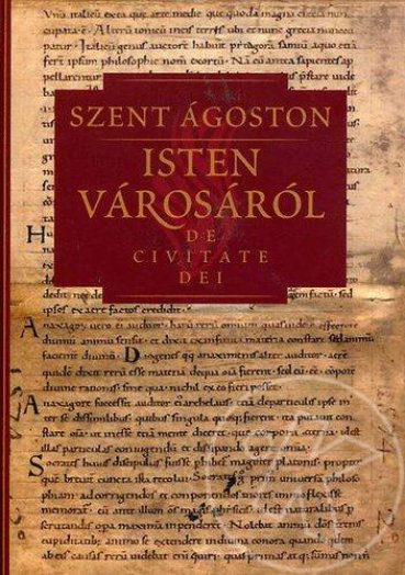 ISTEN VÁROSÁRÓL IV. - DE CIVITATE DEI