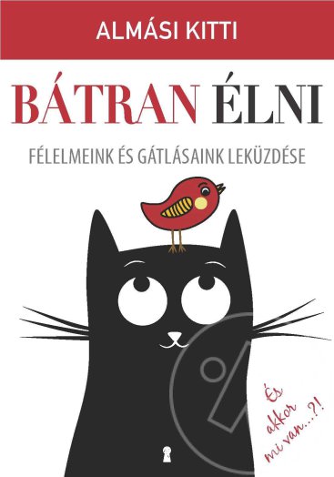 Bátran élni