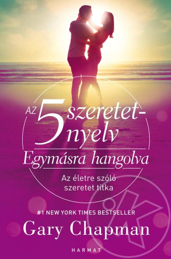 Az 5 szeretetnyelv - Egymásra hangolva