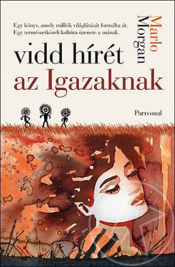 Vidd hírét az Igazaknak