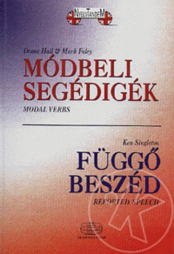 Módbeli segédigék - Függő beszéd