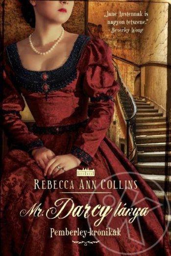 MR. DARCY LÁNYA - PEMBERLEY-KRÓNIKÁK 5.