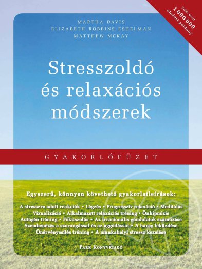 Stresszoldó és relaxációs módszerek