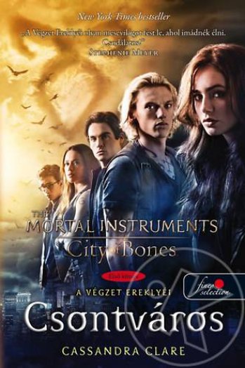 CSONTVÁROS - A VÉGZET EREKLYÉI 1. - FŰZÖTT (FILMES)