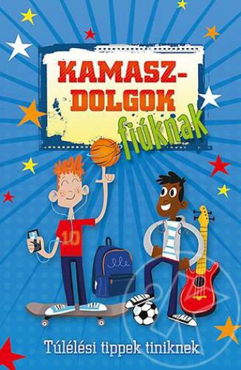 Kamaszdolgok - fiúknak