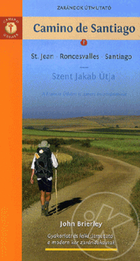 Zarándok útmutató: Camino de Santiago