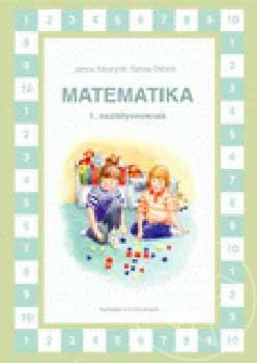 Matematika 1. osztályosoknak (enyhe értelmi fogyatékos tanulók számára)