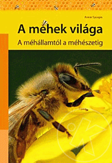 A méhek világa
