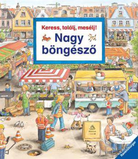 NAGY BÖNGÉSZŐ - KERESS, TALÁLJ, MESÉLJ!