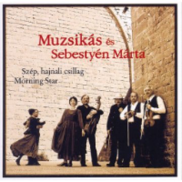 Szép, hajnali csillag CD