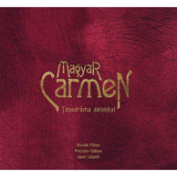 Magyar Carmen - Táncdráma dalokkal CD+DVD