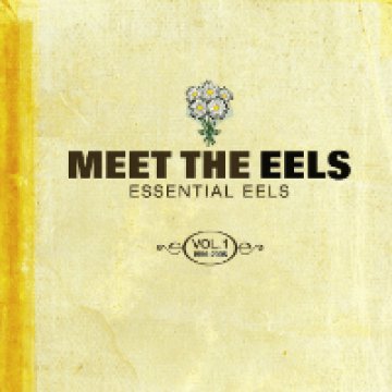 Meet The Eels (Vol. 1 1996-2006) CD+DVD