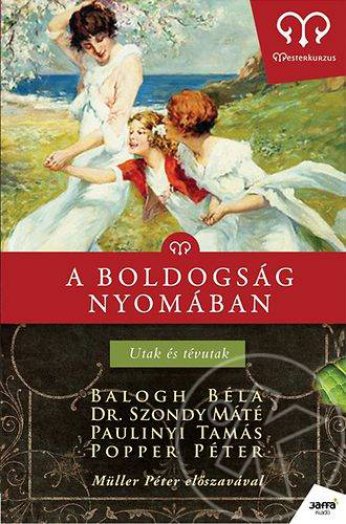 A boldogság nyomában