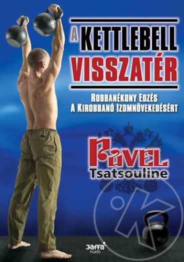A KETTLEBELL VISSZATÉR