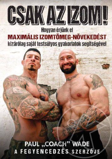 Csak az izom!