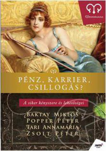 Pénz, karrier, csillogás?
