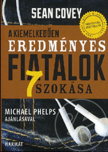 A kiemelkedően eredményes fiatalok 7 szokása