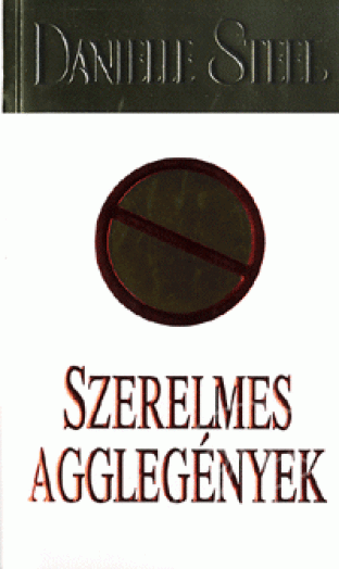 SZERELMES AGGLEGÉNYEK
