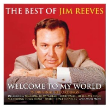 Welcome To My World - The Best Of Jim Reeves CD